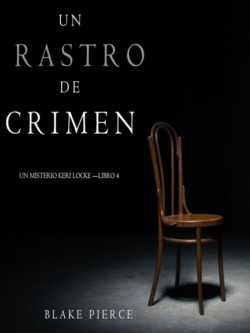 Title details for Un Rastro de Crimen  by Blake Pierce - Available